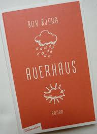 Bov Bjerg: Auerhaus